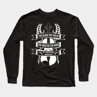 Lonesome dove: The older the violin Long Sleeve T-Shirt